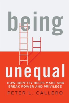 Being Unequal - Callero, Peter L.