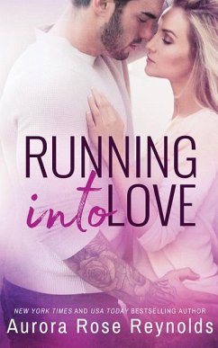 Running Into Love - Reynolds, Aurora Rose