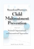 Research and Practices in Child Maltreatment Prevention, Volume Two
