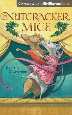 The Nutcracker Mice - Kladstrup, Kristin
