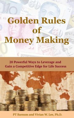 Golden Rules of Money Making - Lee, Vivian W.; Barnum, Pt