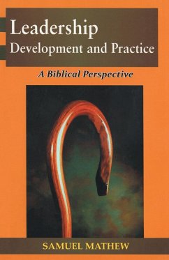 Leadership Development and Practice - Mathew, Samuel