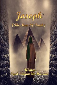 Joseph (The Man Of Truth) - Ul Hassan, Syed Najum