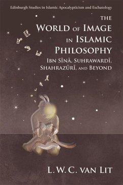 The World of Image in Islamic Philosophy - Lit, L W C van