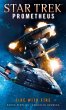 Star Trek Prometheus -Fire with Fire - Bild 1