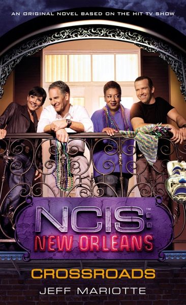 NCIS New Orleans: Crossroads (eBook, ePUB) NCIS New Orleans: Crossroads (eBook, ePUB)