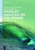Wavelet Analysis on the Sphere (eBook, PDF)