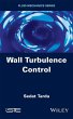 Wall Turbulence Control (eBook, PDF) - Bild 1