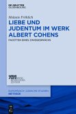 Liebe und Judentum im Werk Albert Cohens (eBook, PDF)