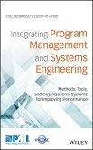 Integrating Program Management and Systems Engineering (eBook, PDF)