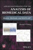 Applied Mathematics for the Analysis of Biomedical Data (eBook, PDF)