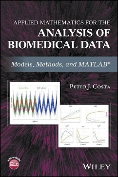 Applied Mathematics for the Analysis of Biomedical Data (eBook, PDF) - Costa, Peter J.