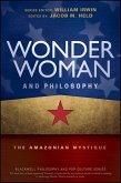 Wonder Woman and Philosophy (eBook, PDF)