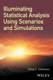 Illuminating Statistical Analysis Using Scenarios and Simulations (eBook, PDF)