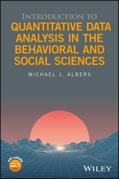 Introduction to Quantitative Data Analysis in the Behavioral and Social Sciences (eBook, PDF) - Albers, Michael J.