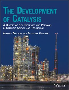 The Development of Catalysis (eBook, PDF) - Zecchina, Adriano; Califano, Salvatore