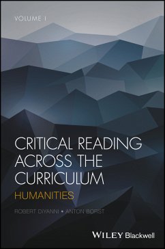 Critical Reading Across the Curriculum, Volume 1 (eBook, ePUB) - Diyanni, Robert; Borst, Anton