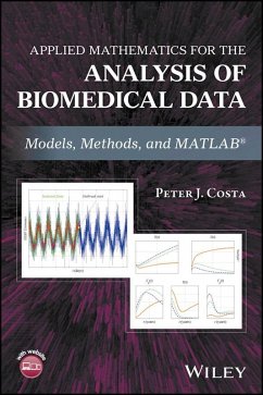 Applied Mathematics for the Analysis of Biomedical Data (eBook, ePUB) - Costa, Peter J.