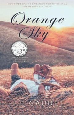 Orange Sky (eBook, ePUB) - Gaudet, J. E. Orange Sky (eBook, ePUB) - Gaudet, J. E.