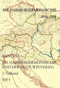 Die Habsburgermonarchie 1848-1918 / Die Habsburgermonarchie 1848-1918 Band XI/1 (eBook, PDF)