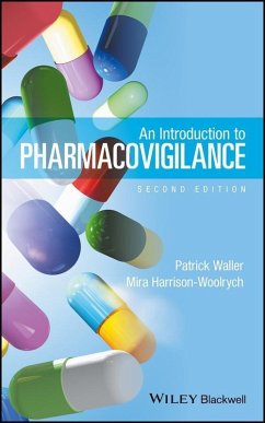 An Introduction to Pharmacovigilance (eBook, PDF) - Waller, Patrick; Harrison-Woolrych, Mira