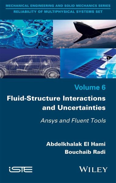Fluid-Structure Interactions and Uncertainties (eBook, ePUB) Fluid-Structure Interactions and Uncertainties (eBook, ePUB)