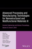 Advanced Processing and Manufacturing Technologies for Nanostructured and Multifunctional Materials III, Volume 37, Issue 5 (eBook, PDF)