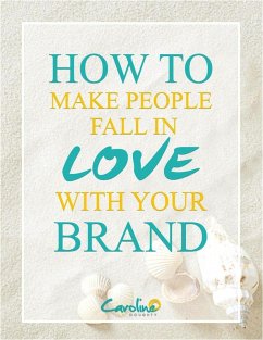 Cover How to Make People Fall In Love with Your Brand (eBook, ePUB)