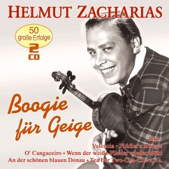 Boogie Für Geige-50 Große Erfolge - Zacharias,Helmut
