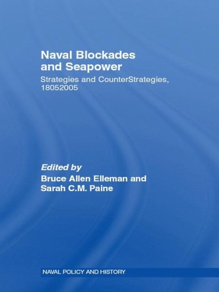 Naval Blockades and Seapower (eBook, PDF)