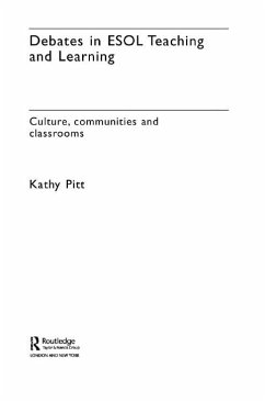 Debates in ESOL Teaching and Learning (eBook, ePUB) - Pitt, Kathy