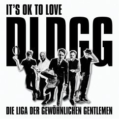 It'S Ok To Love Dldgg - Liga Der Gewöhnlichen Gentlemen,Die