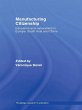 Manufacturing Citizenship (eBook, PDF) - Bild 1
