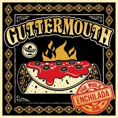 Whole Enchilada - Guttermouth