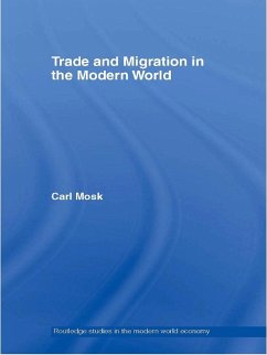 Trade and Migration in the Modern World (eBook, PDF) - Mosk, Carl