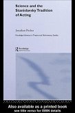 Science and the Stanislavsky Tradition of Acting (eBook, ePUB)