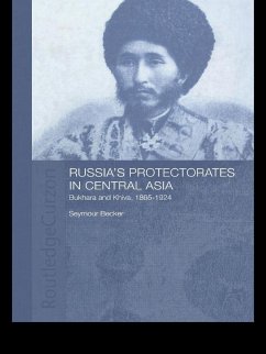 Russia's Protectorates in Central Asia (eBook, ePUB) - Becker, Seymour