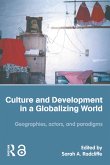 Culture and Development in a Globalizing World (eBook, ePUB)