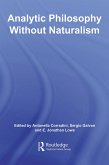Analytic Philosophy Without Naturalism (eBook, ePUB)