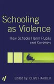 Schooling as Violence (eBook, ePUB)