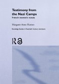 Testimony from the Nazi Camps (eBook, ePUB)