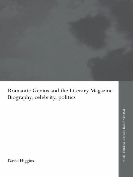 Romantic Genius and the Literary Magazine (eBook, PDF)
