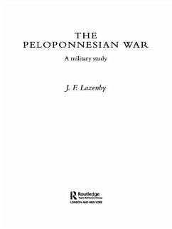 The Peloponnesian War (eBook, ePUB) - Lazenby, J F; Lazenby, J. F