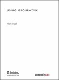 Using Groupwork (eBook, ePUB) Using Groupwork (eBook, ePUB)