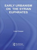 Early Urbanism on the Syrian Euphrates (eBook, ePUB)