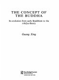 The Concept of the Buddha (eBook, ePUB) The Concept of the Buddha (eBook, ePUB)