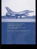 Taiwan's Security and Air Power (eBook, ePUB)