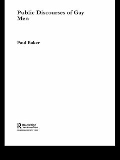 Public Discourses of Gay Men (eBook, ePUB) - Baker, Paul