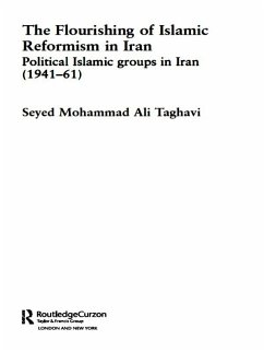 The Flourishing of Islamic Reformism in Iran (eBook, ePUB) - Taghavi, Seyed Mohammad Ali