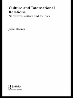 Culture and International Relations (eBook, ePUB) - Reeves, Julie